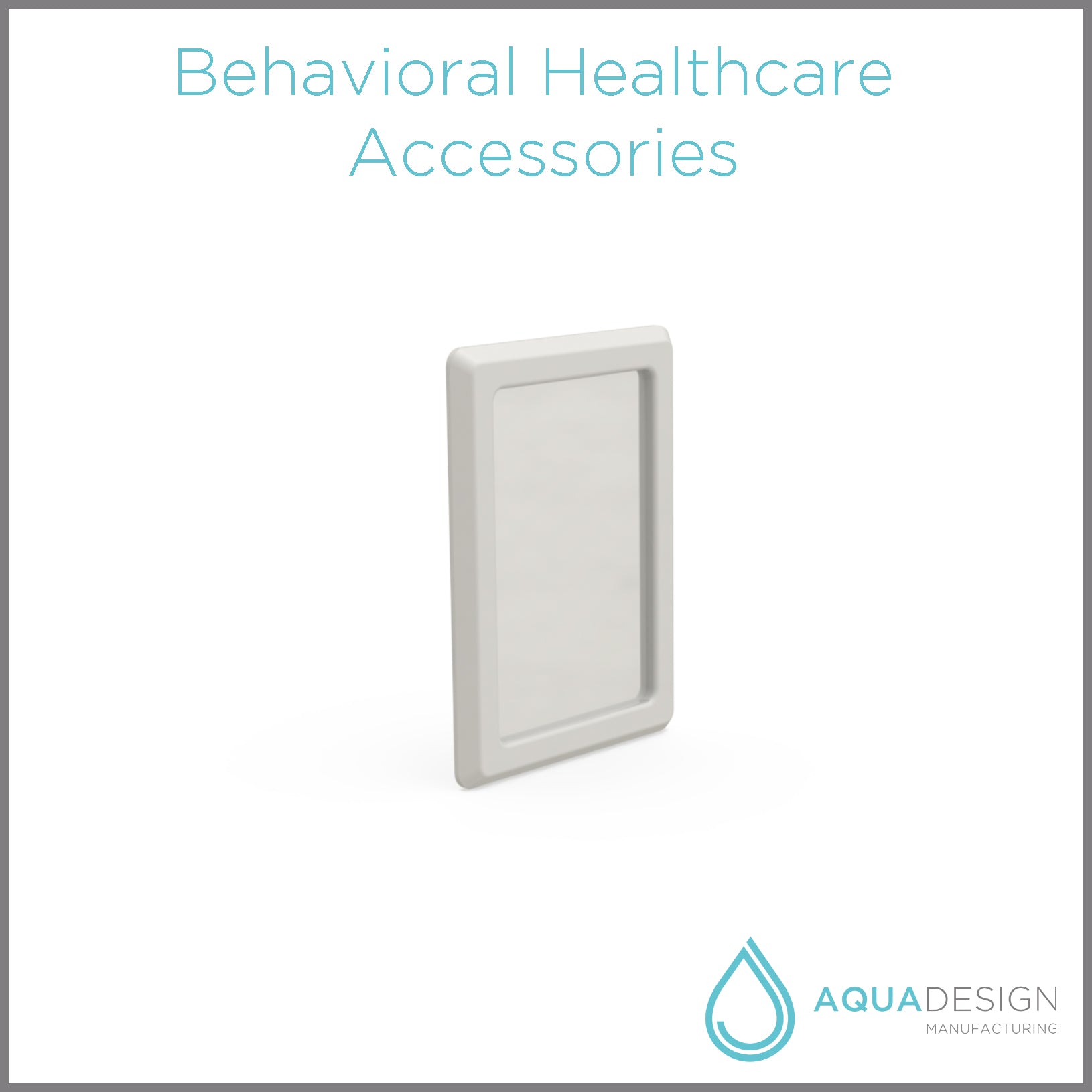 Behavioral Healthcare Accessories
